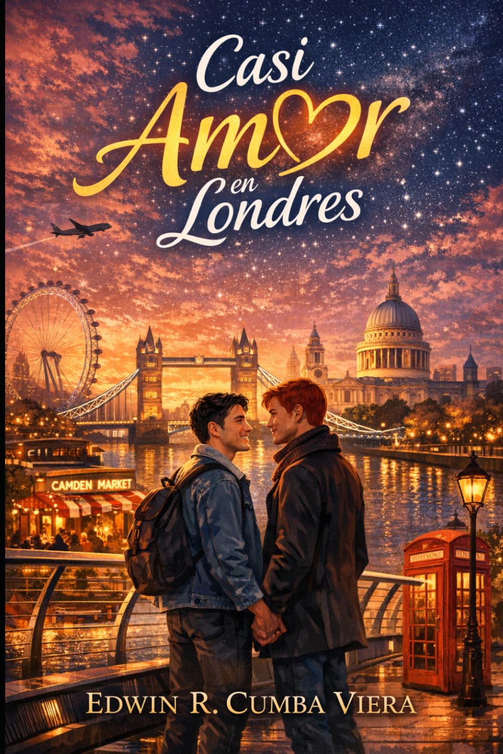 CASI AMOR EN LONDRES: Una historia sobre coincidencias y destinos inesperados, viajes y segundas oportunidades