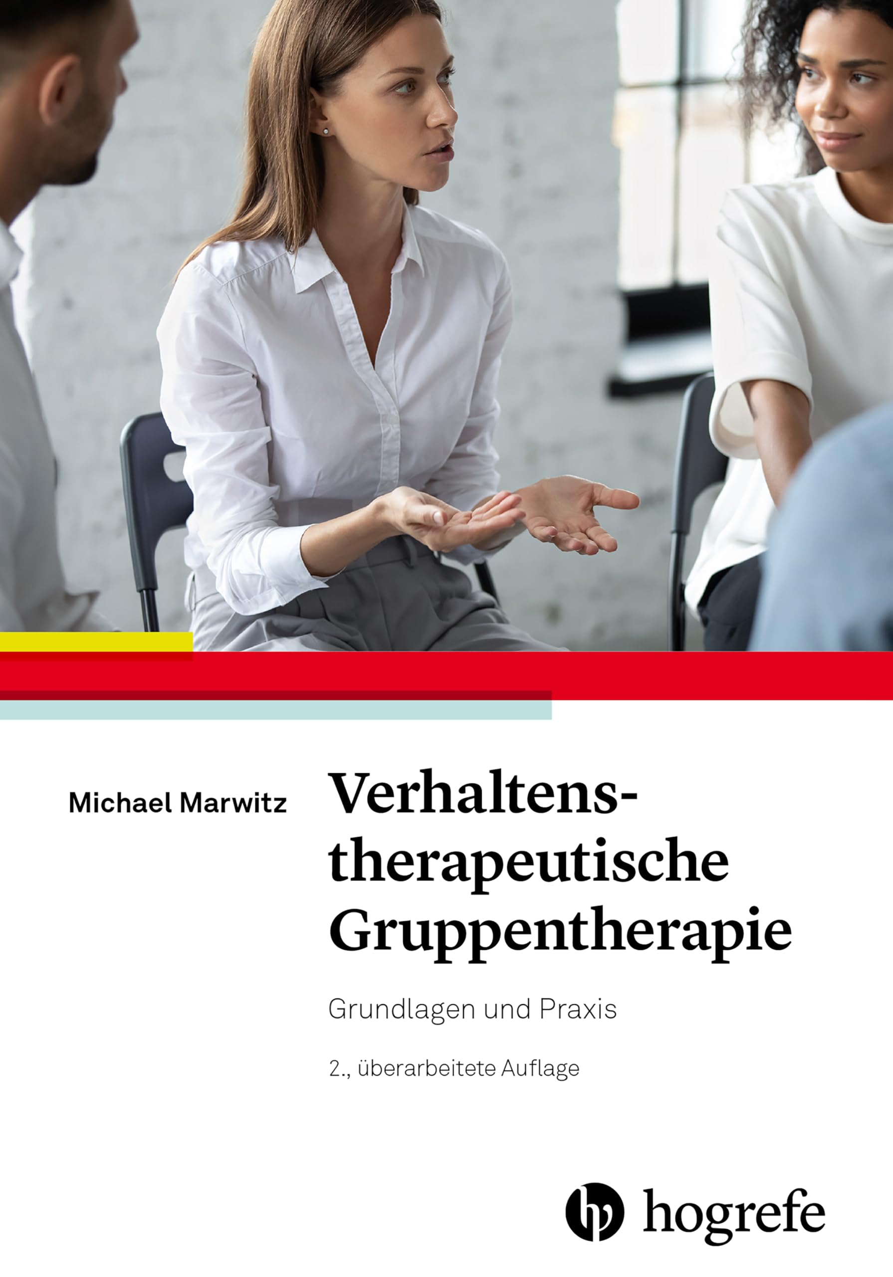Verhaltenstherapeutische Gruppentherapie: Grundlagen und Praxis