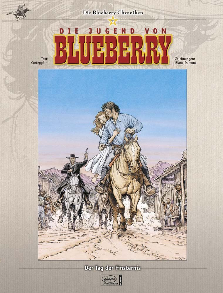 Blueberry Chroniken 18 - Die Jugend von Blueberry: Der Tag der Finsternis