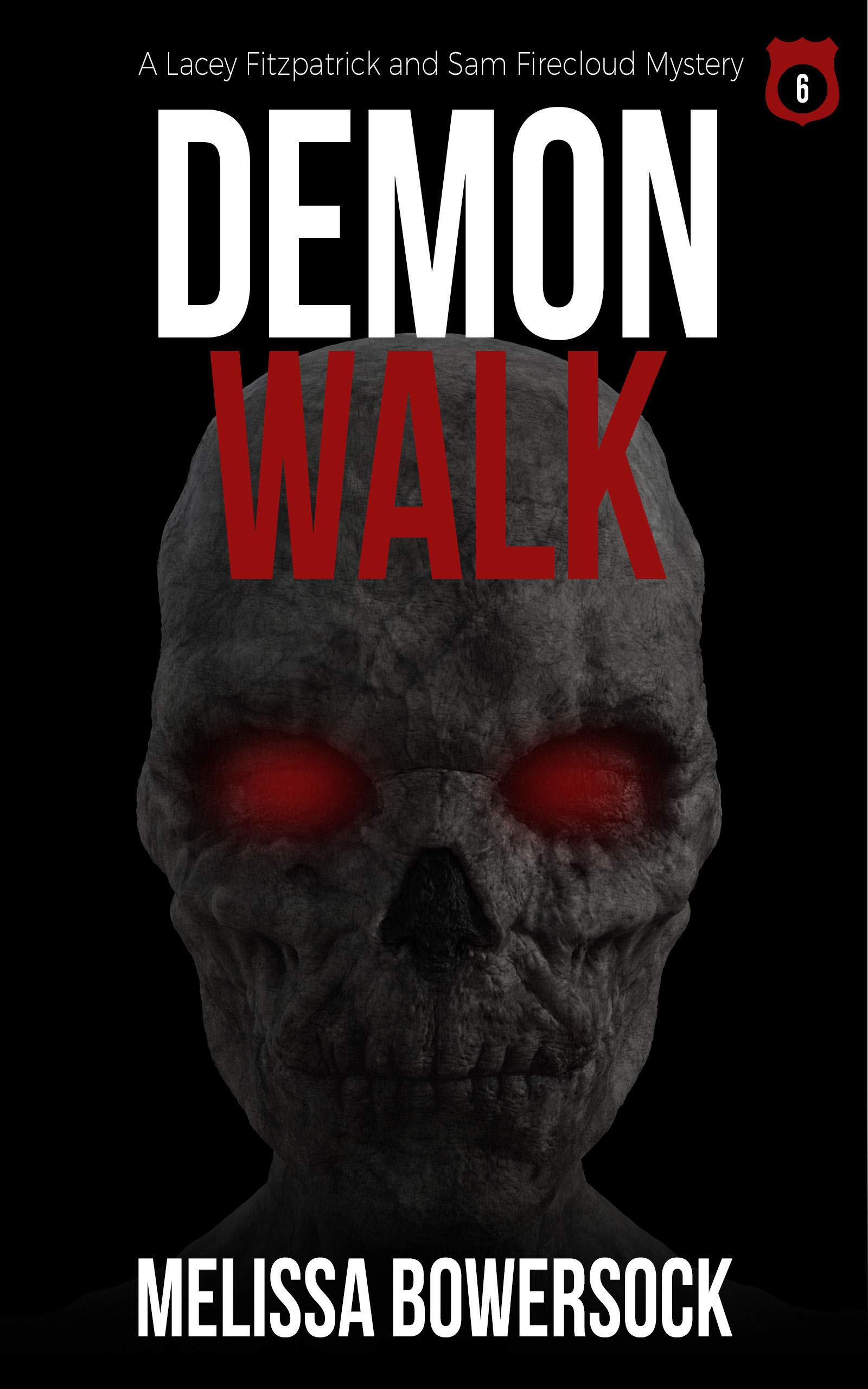 Demon Walk (A Lacey Fitzpatrick and Sam Firecloud Mystery Book 6)