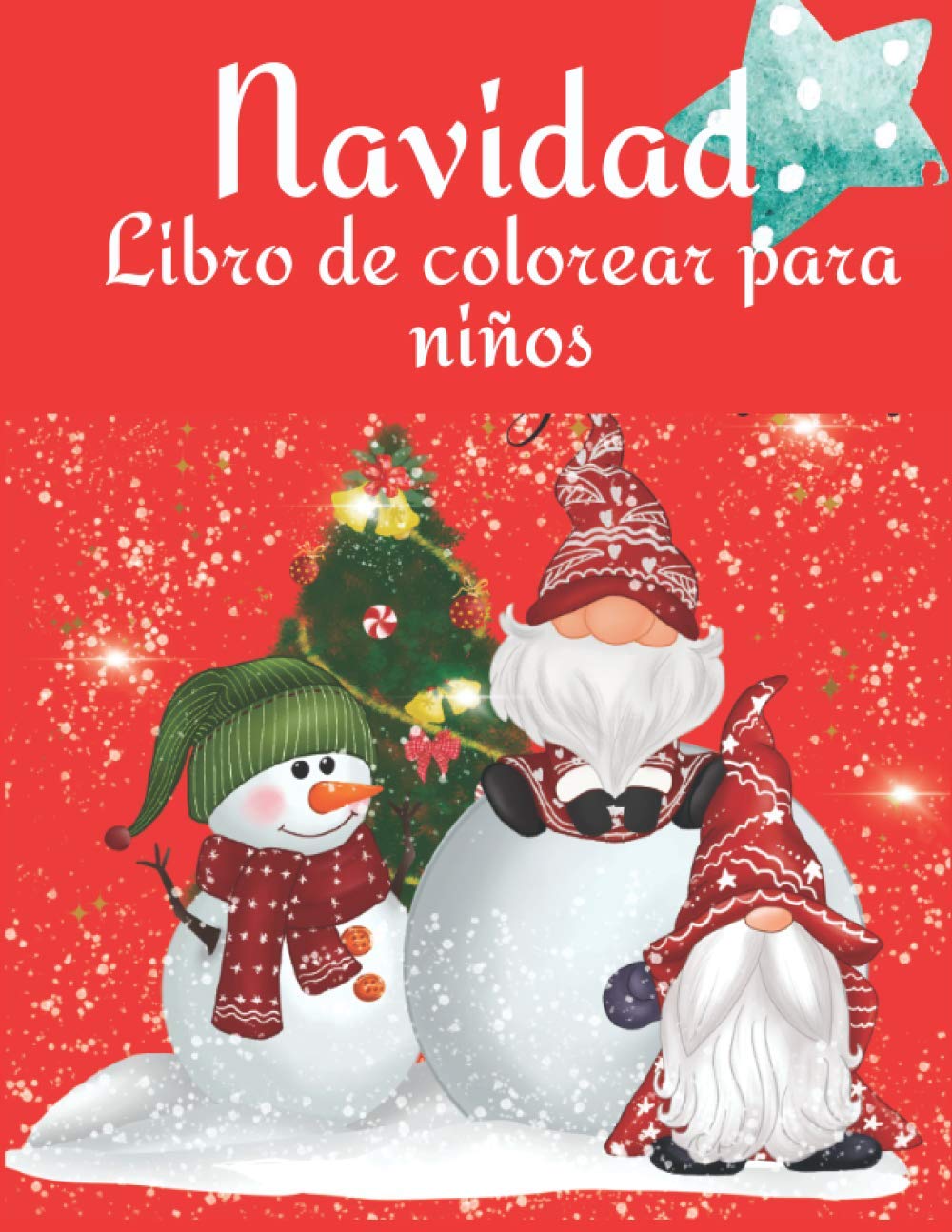 Navidad Libro de Colorear para Niños: Hermosa Colección de Navidad | 60 dibujos para colorear para los niños (Navidad Coloring book)