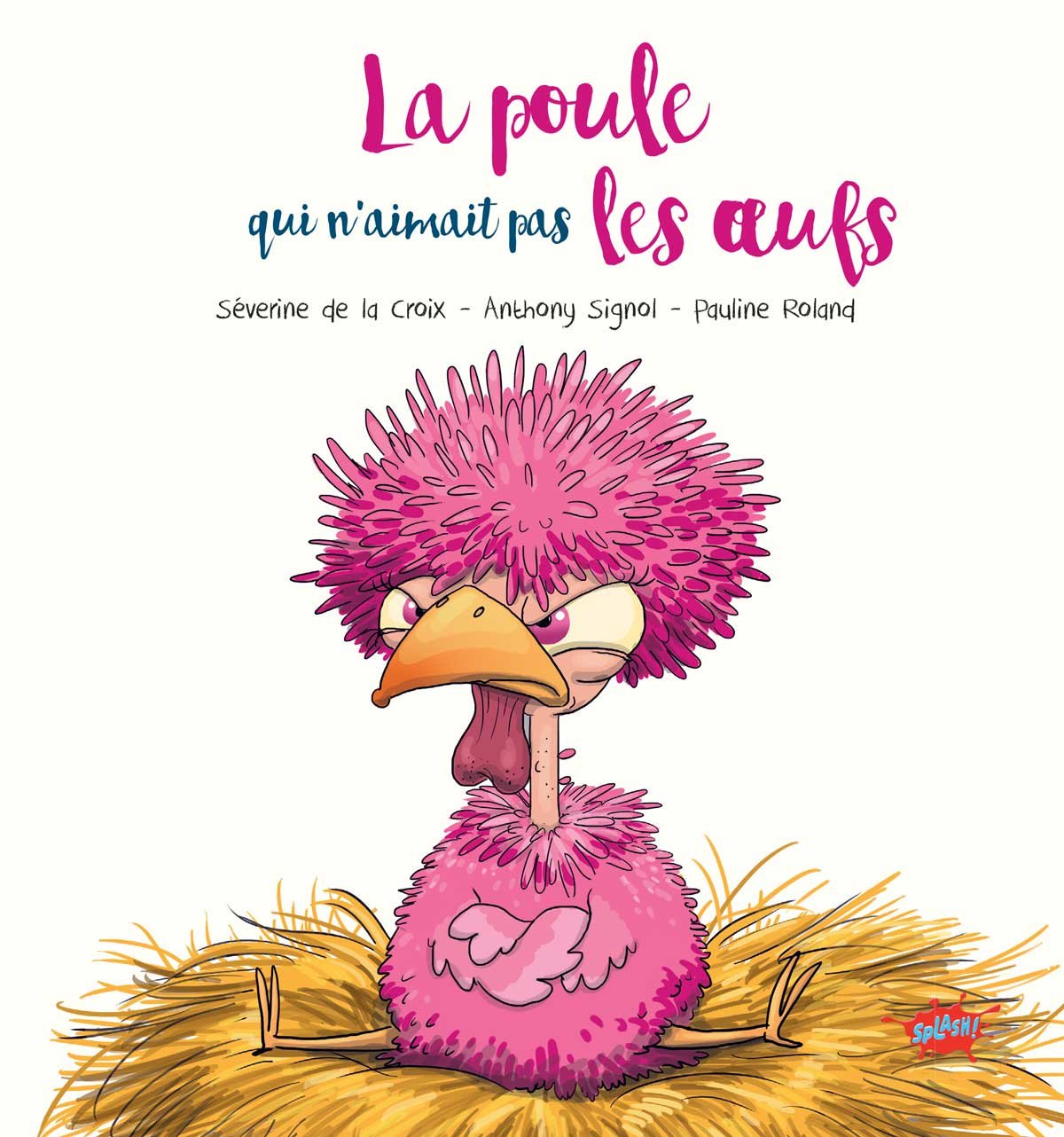 La poule qui n'aimait pas les oeufs