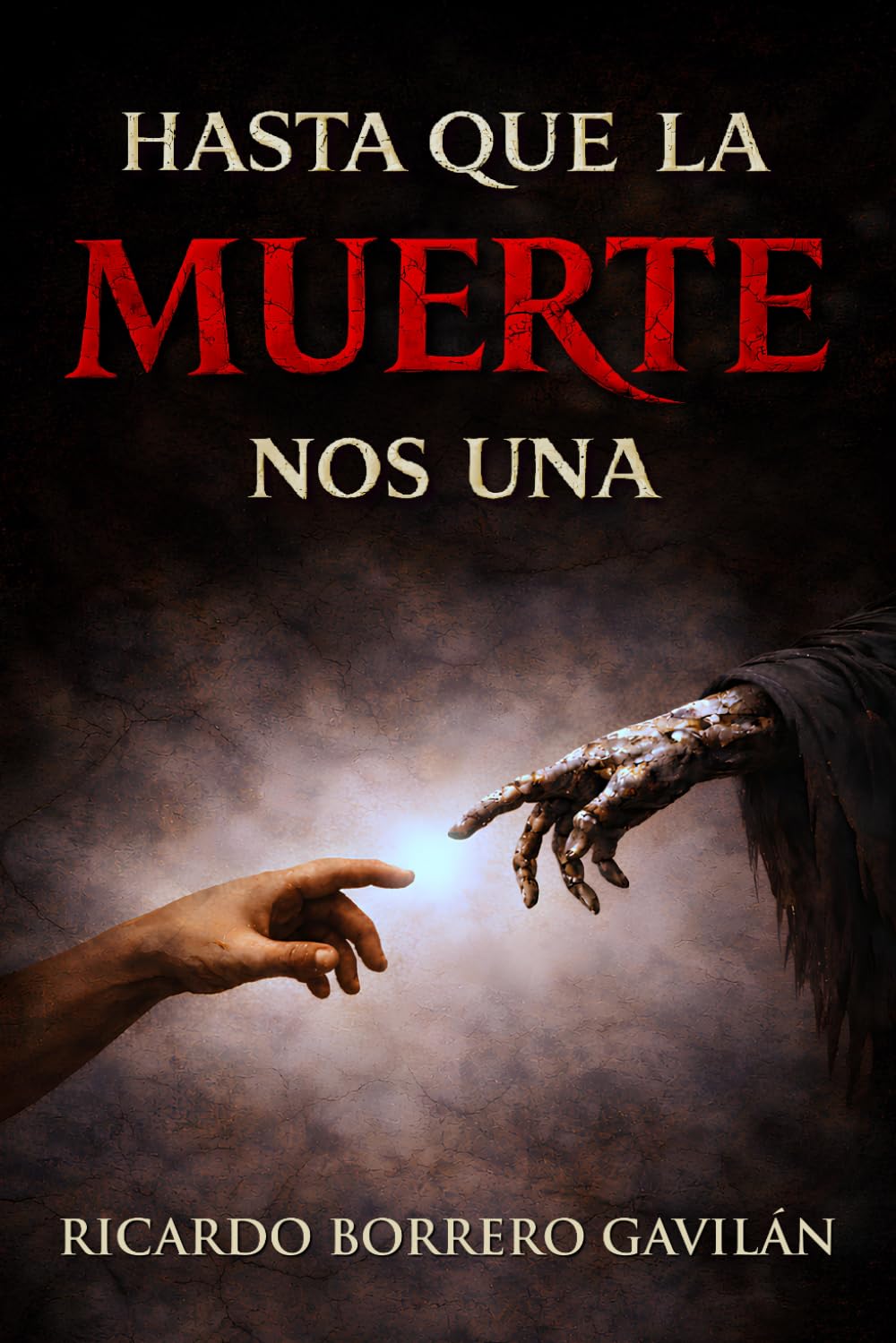 HASTA QUE LA MUERTE NOS UNA: Diez historias inquietantes sobre la muerte y sus ecos