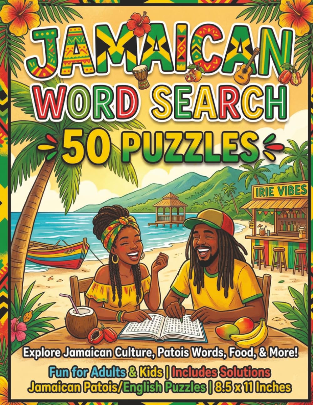 Jamaican Word Search: 50 Puzzles to Explore Jamaican Culture, Patois Words, Food & More
