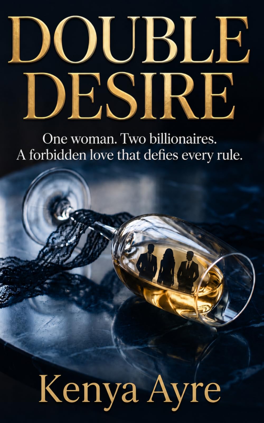 Double Desire: One Woman. Two Billionaires. A forbidden love that defies every rule.