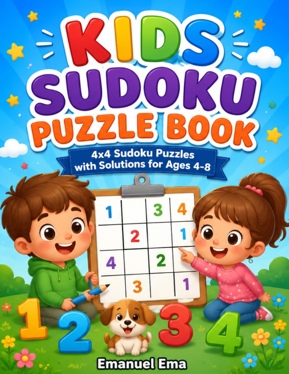 Kids Sudoku Puzzle Book: Easy 4x4 Sudoku Puzzles with Solutions for Ages 4-8