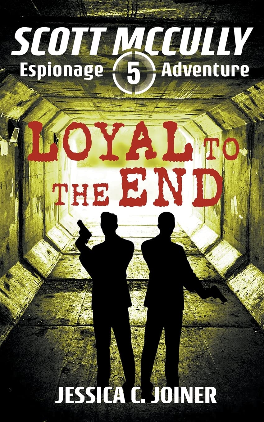 Loyal to the End (5)