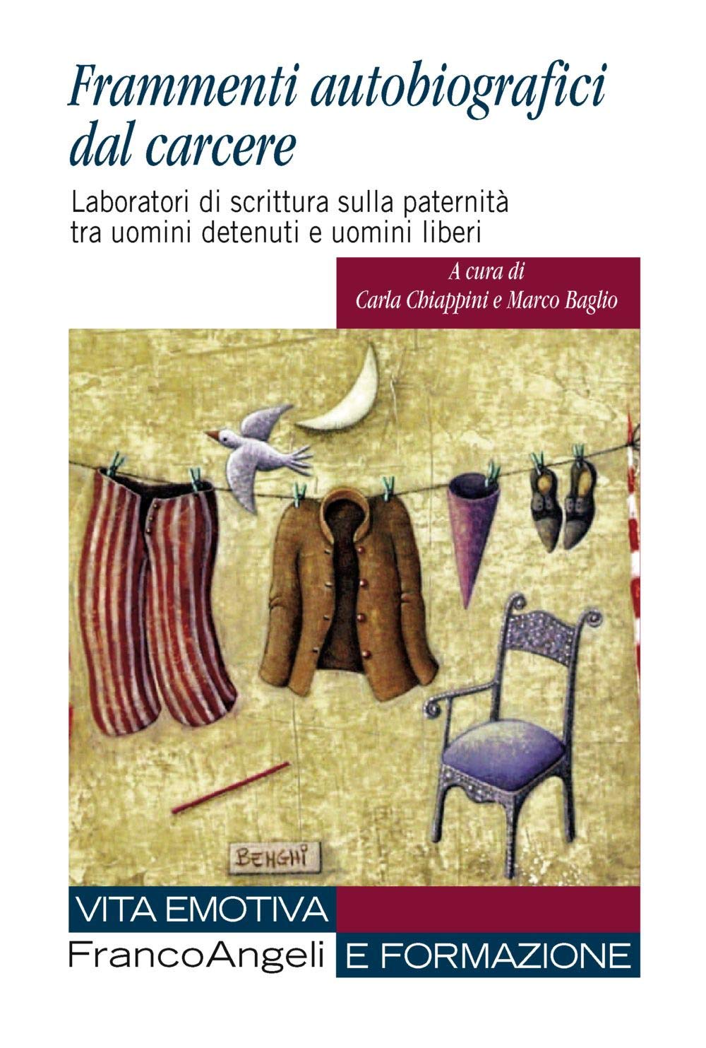 Frammenti Autobiografici Dal Carcere. Laboratori Di Scrittura Sulla Paternità Tra Uomini Detenuti E Uomini Liberi - 4