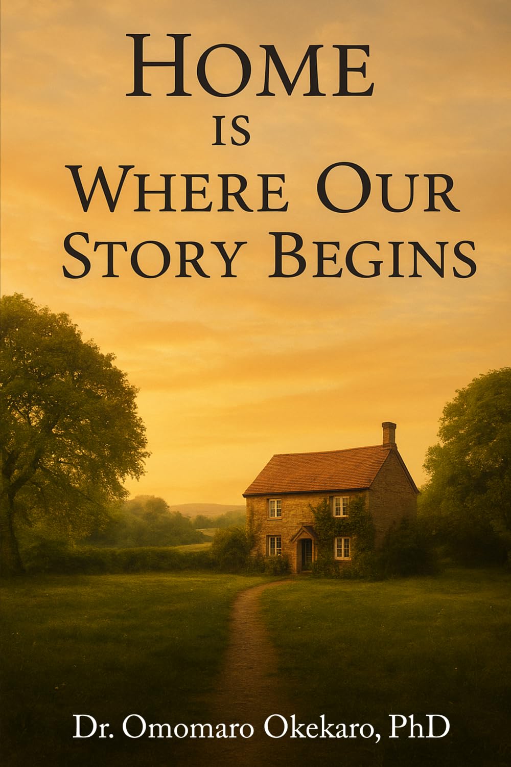 Home Is Where Our Story Begins