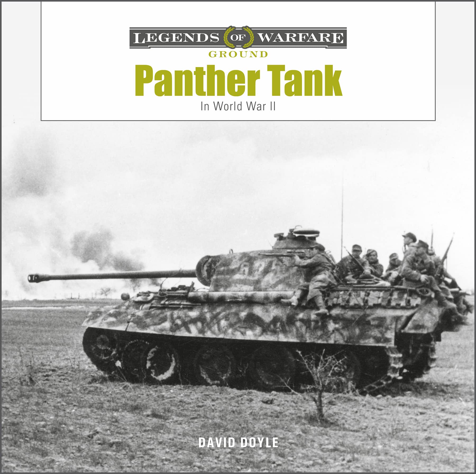 Panther Tank : The Panzerkampfwagen V in World War II by David Doyle (2022, ...