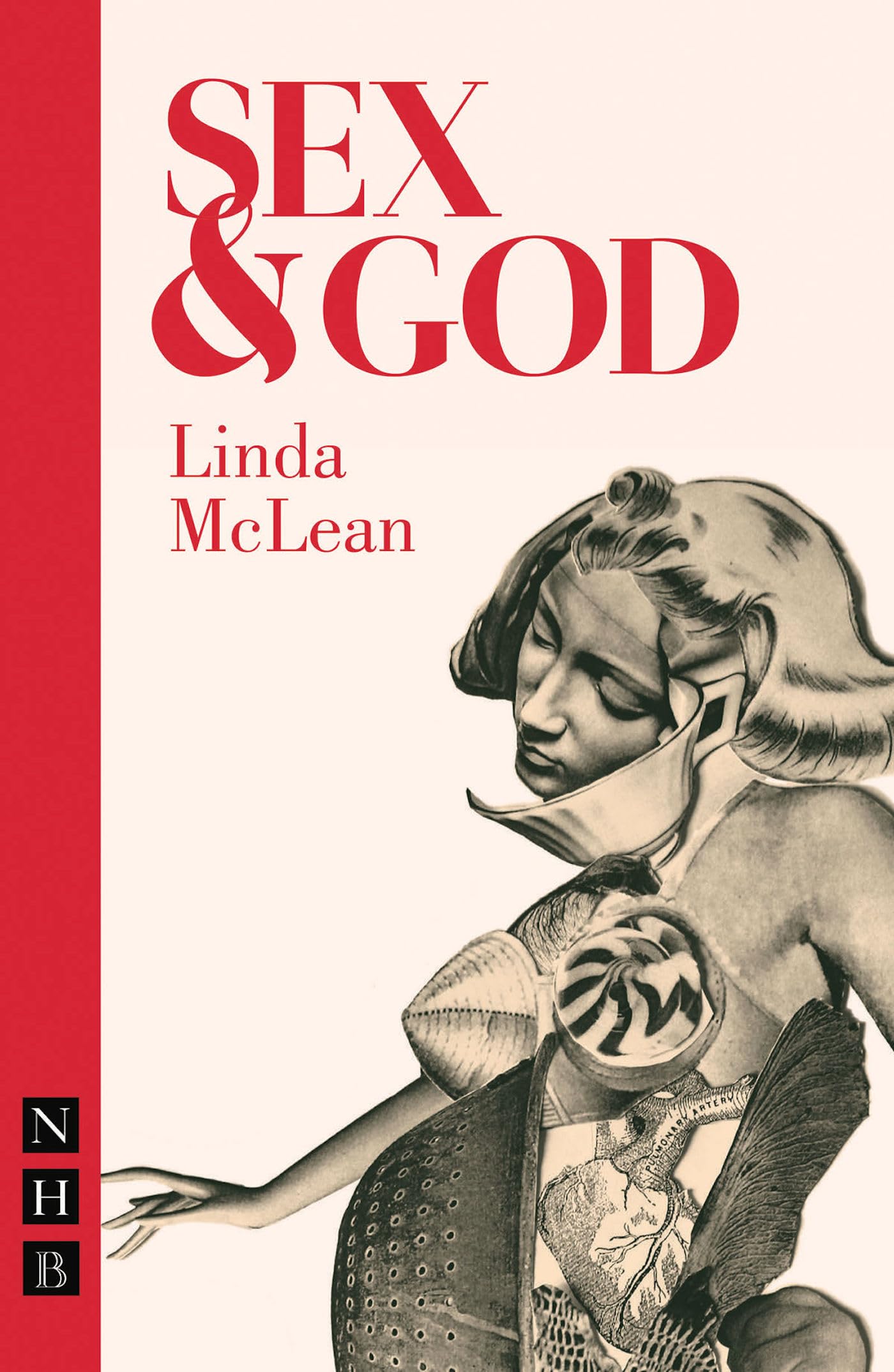 Sex & God (NHB Modern Plays)
