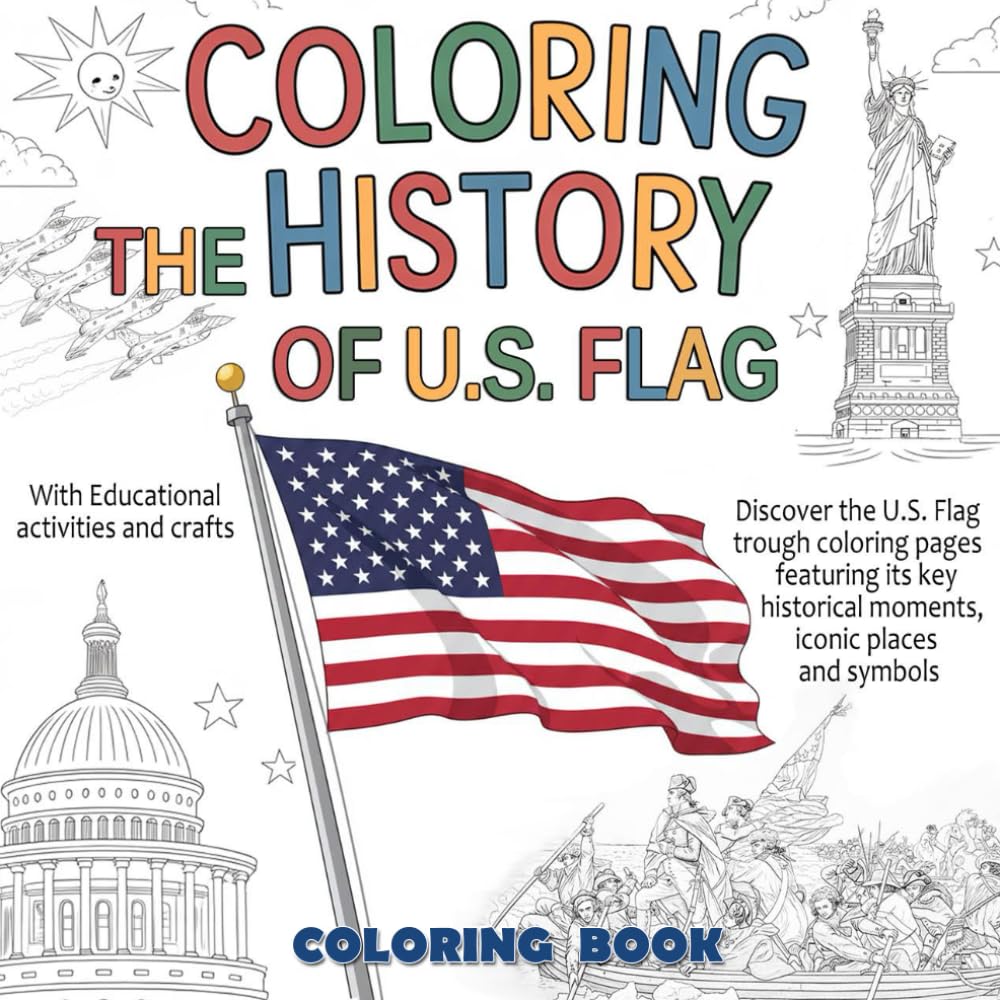Coloring The History Of the U.S. Flag