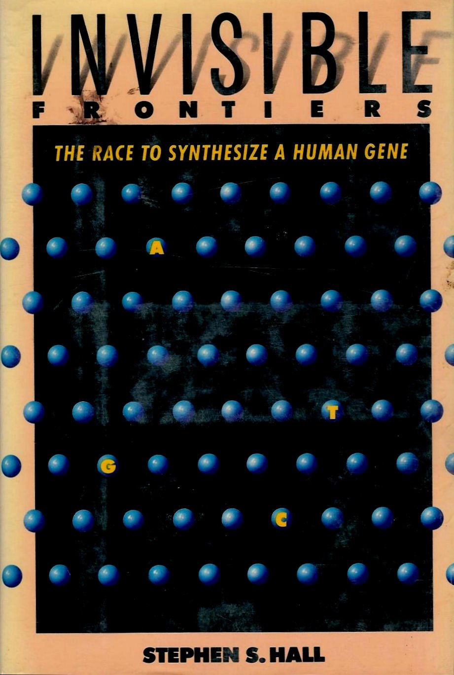 Buy Invisible Frontiers: The Race to Synthesize a Human Gene — BookShops.in