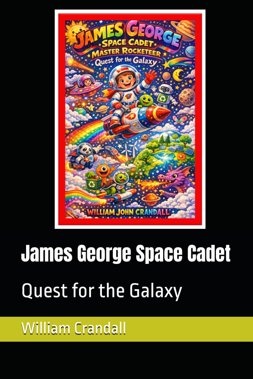 James George Space Cadet: Quest for the Galaxy