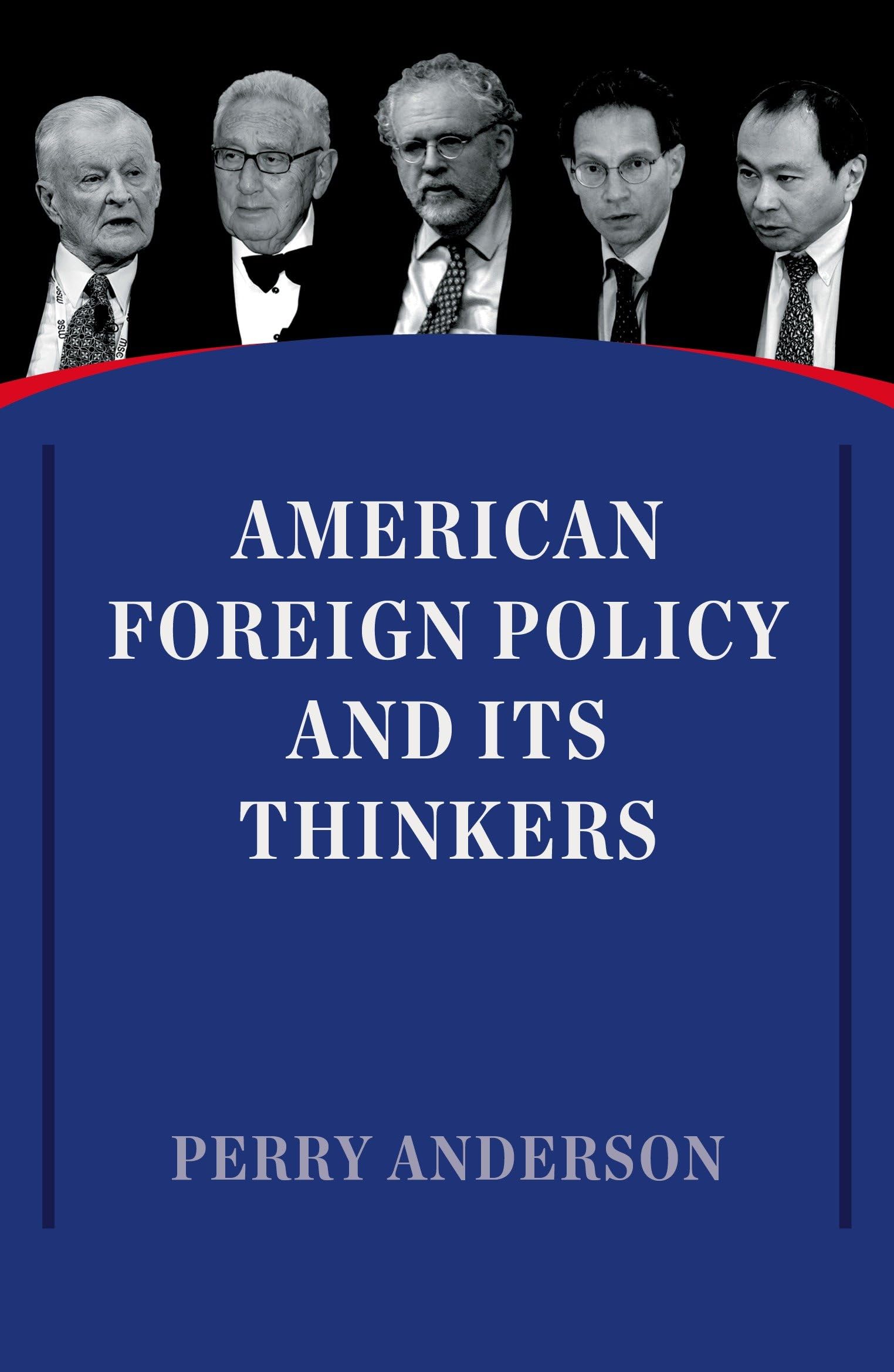American Foreign Policy and Its Thinkers Paperback – 25 April 2017