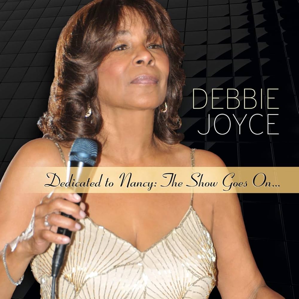 Debbie Joyce - Dedicated To Nancy: The Show Goes On - Amazon