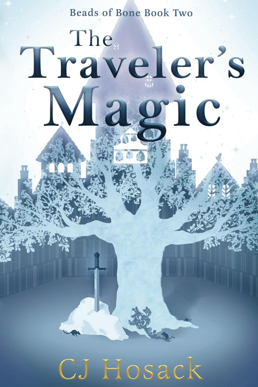 The Traveler's Magic: A YA Fantasy Adventure (Beads of Bone)