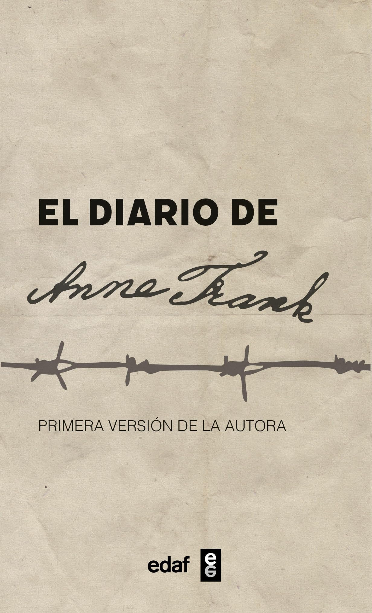 El diario de Anne Frank. Primera versión de la autora (Biblioteca Edaf)
