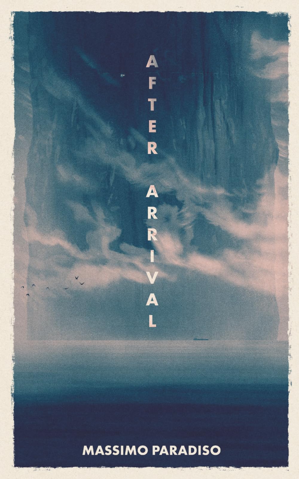 After Arrival: A post-apocalyptic sci-fi novel