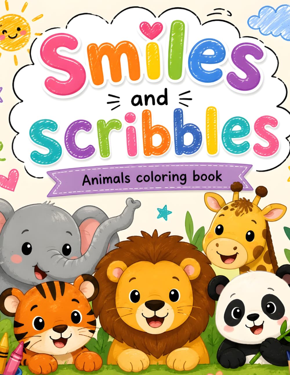 Smiles and Scribbles: Animals coloring Book (Age 3 - 6)