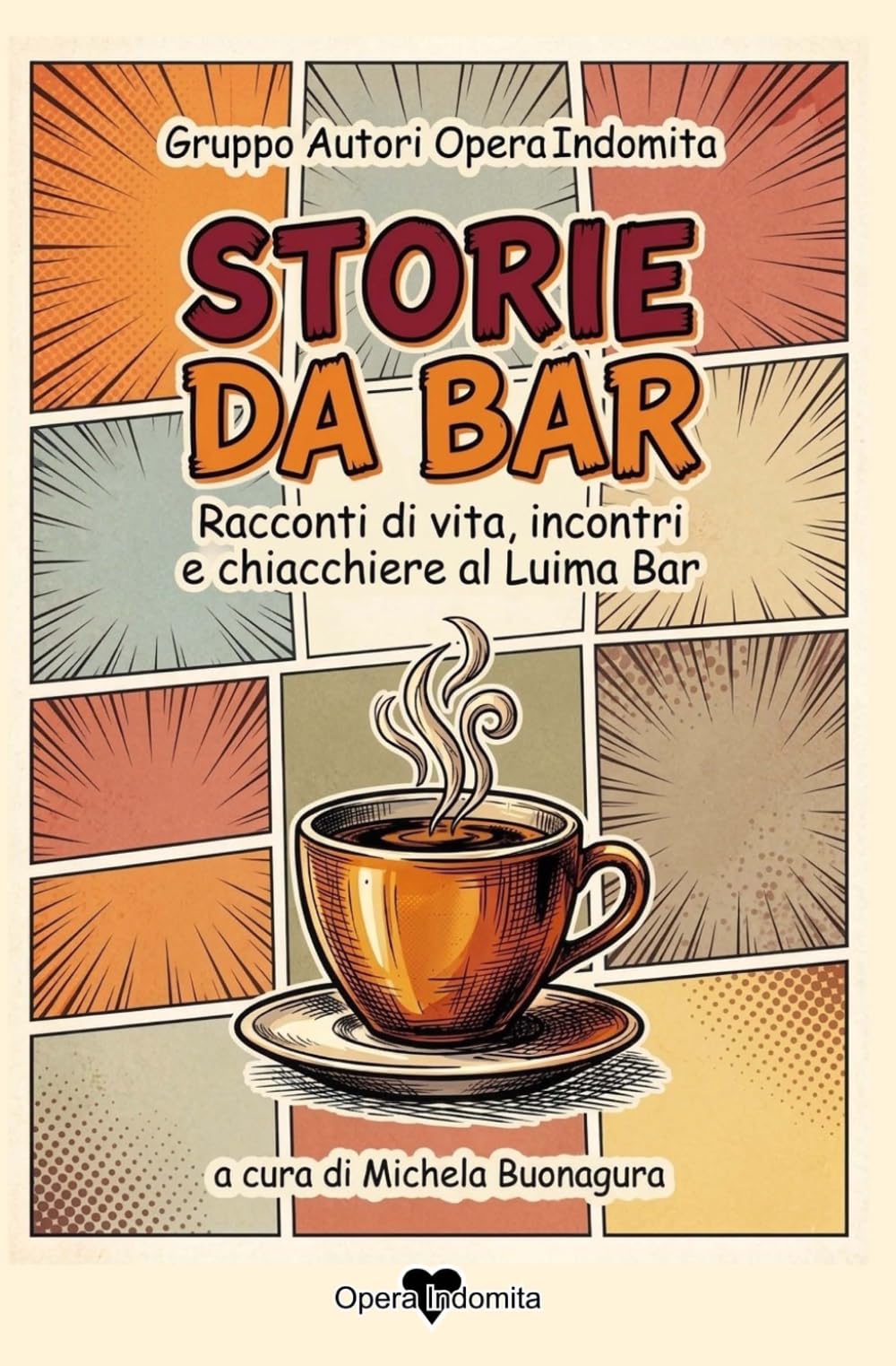 STORIE DA BAR: Racconti di vita, incontri e chiacchiere al Luima Bar