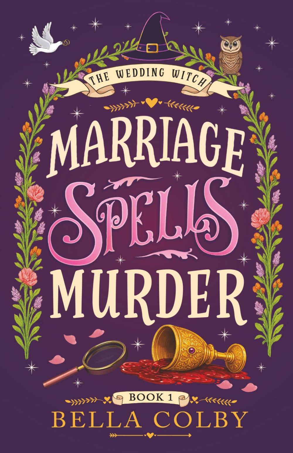 Marriage Spells Murder: Book 1 in the Wedding Witch paranormal cozy mystery series (Wedding Witch cozy mystery)