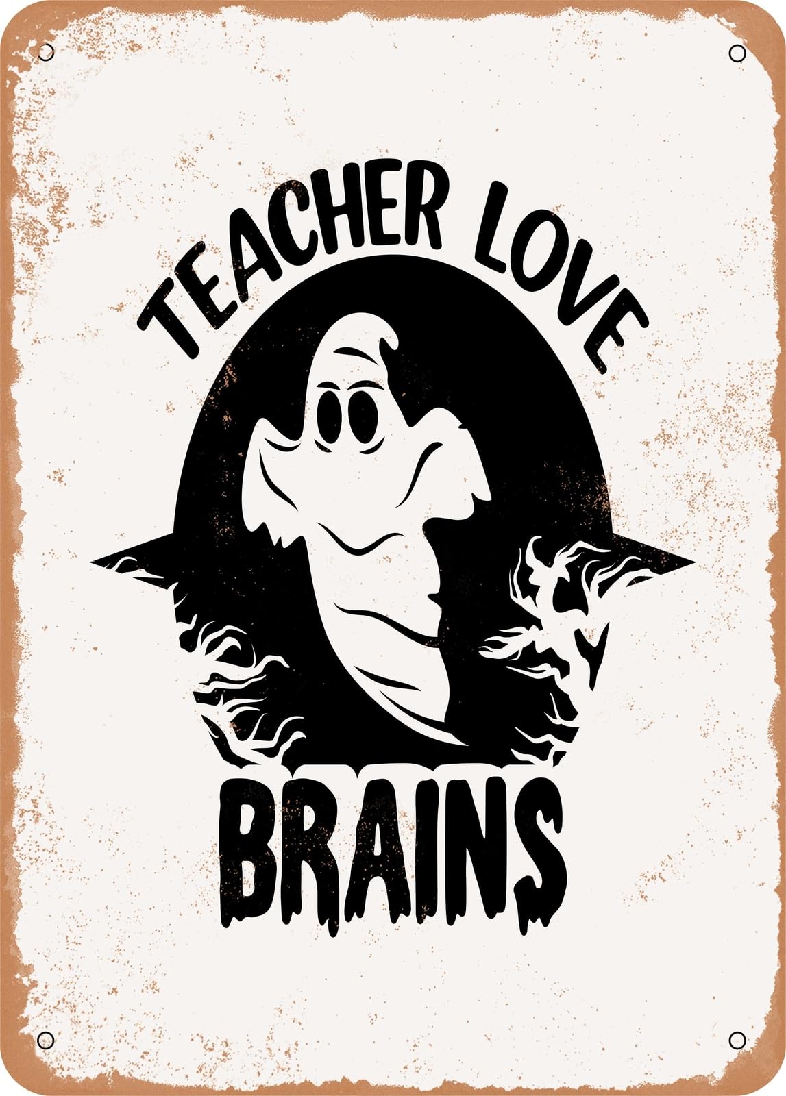 Metal Sign - Teacher Love Brains - 3 - Vintage Rusty Look home decor