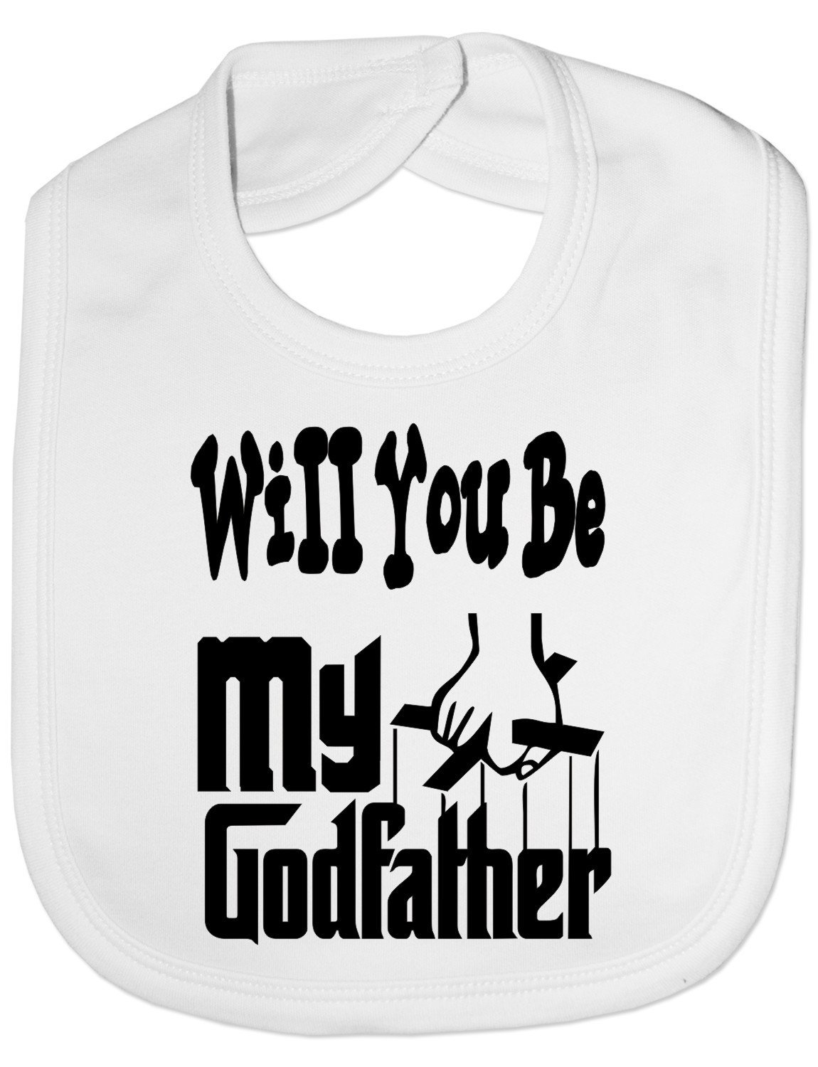 Print4u White Will You Be My Godfather Christening Funny Feeding Bib Present