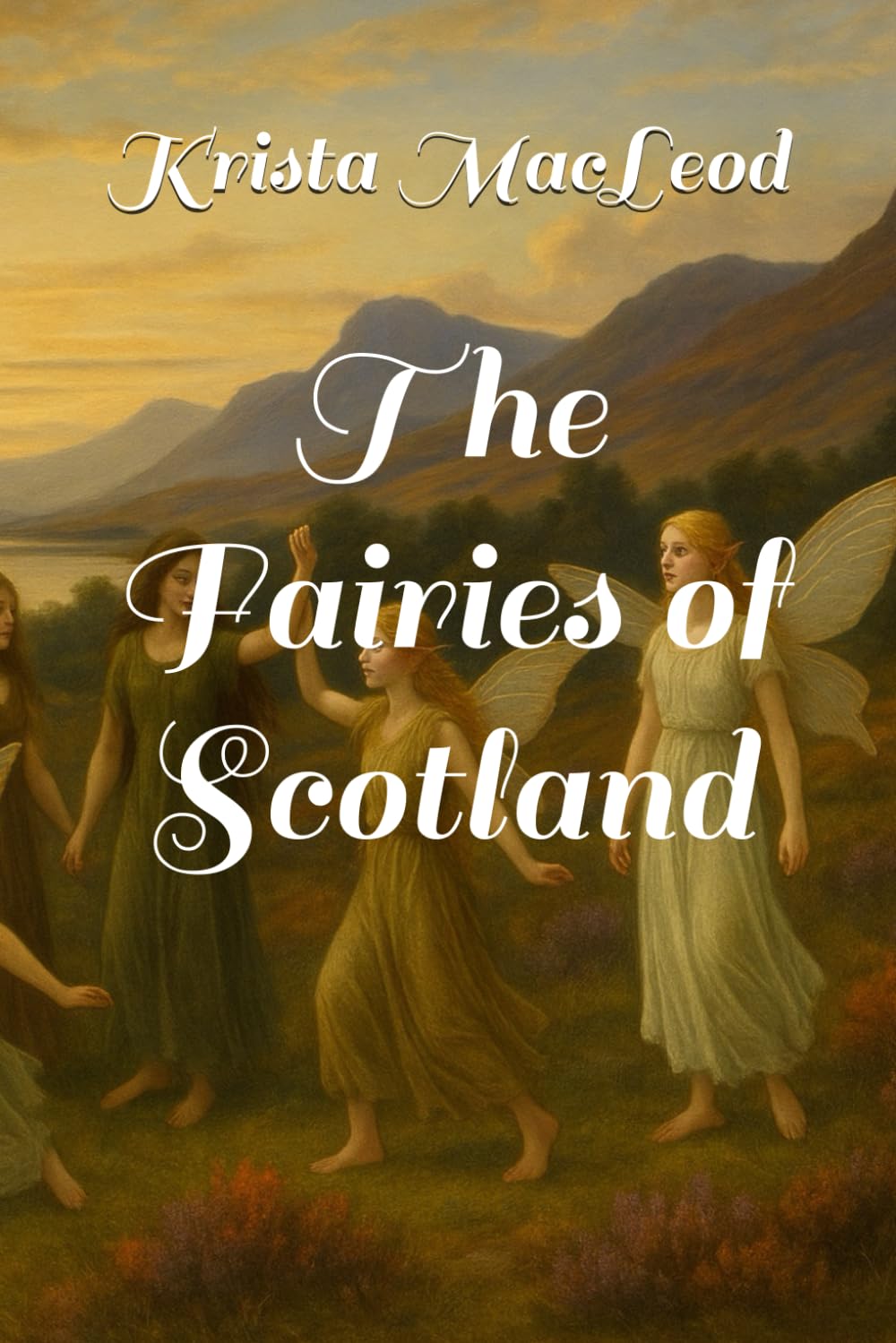 The Fairies of Scotland (Famous Scots)