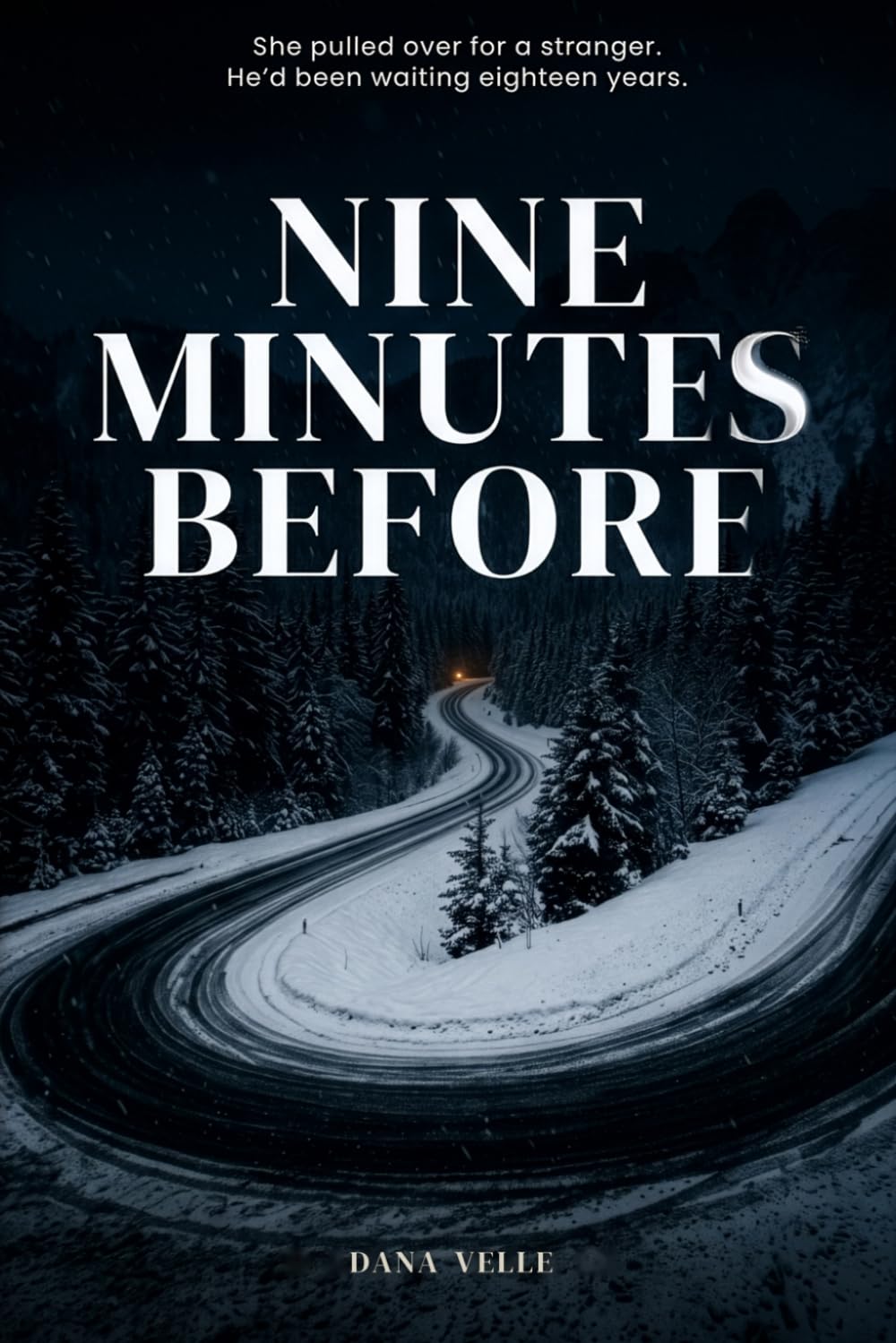 Nine Minutes Before: A Small Town Billionaire Romance