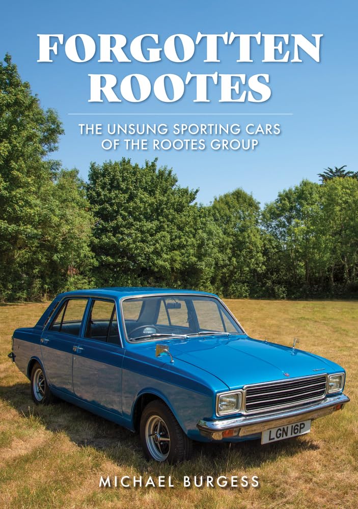Forgotten Rootes by Michael Burgess PAPERBACK 9781398114135