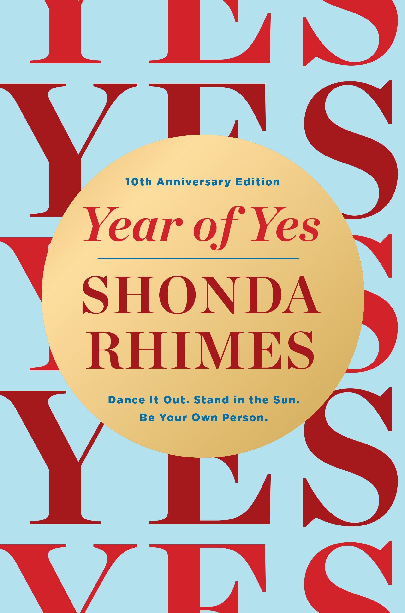 Year of Yes (10th Anniversary Edition) by Shonda Rhimes - 9781398553668