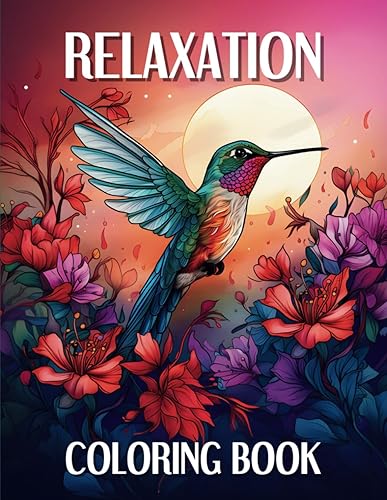 Relaxation Adult Coloring Book with 85 Calming Designs of Landscapes, Animals, Flowers, Fantasy, and More for Stress Relief, Mindfulness and Inner
