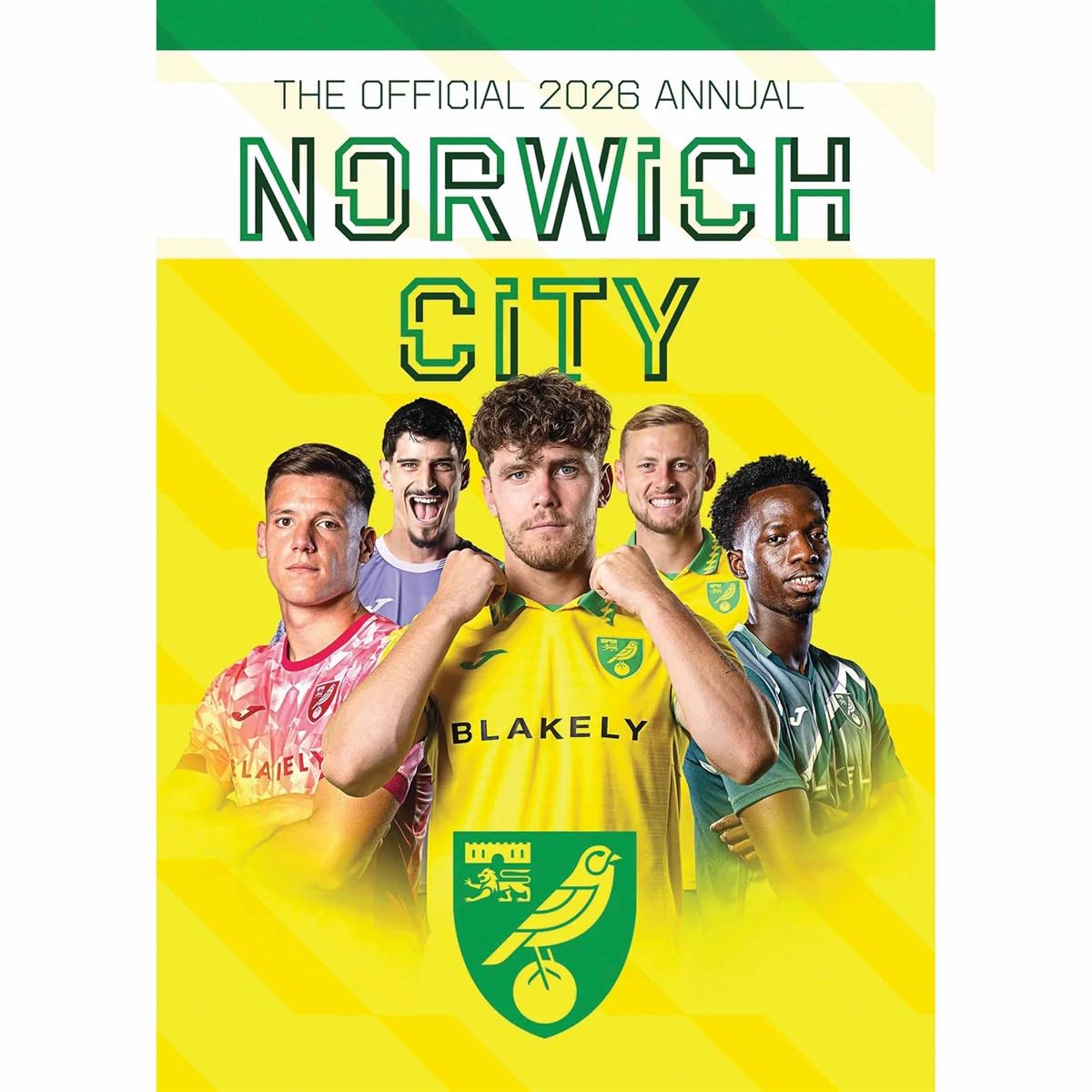 The Official Canaries Annual 2026 (Official Norwich City FC)