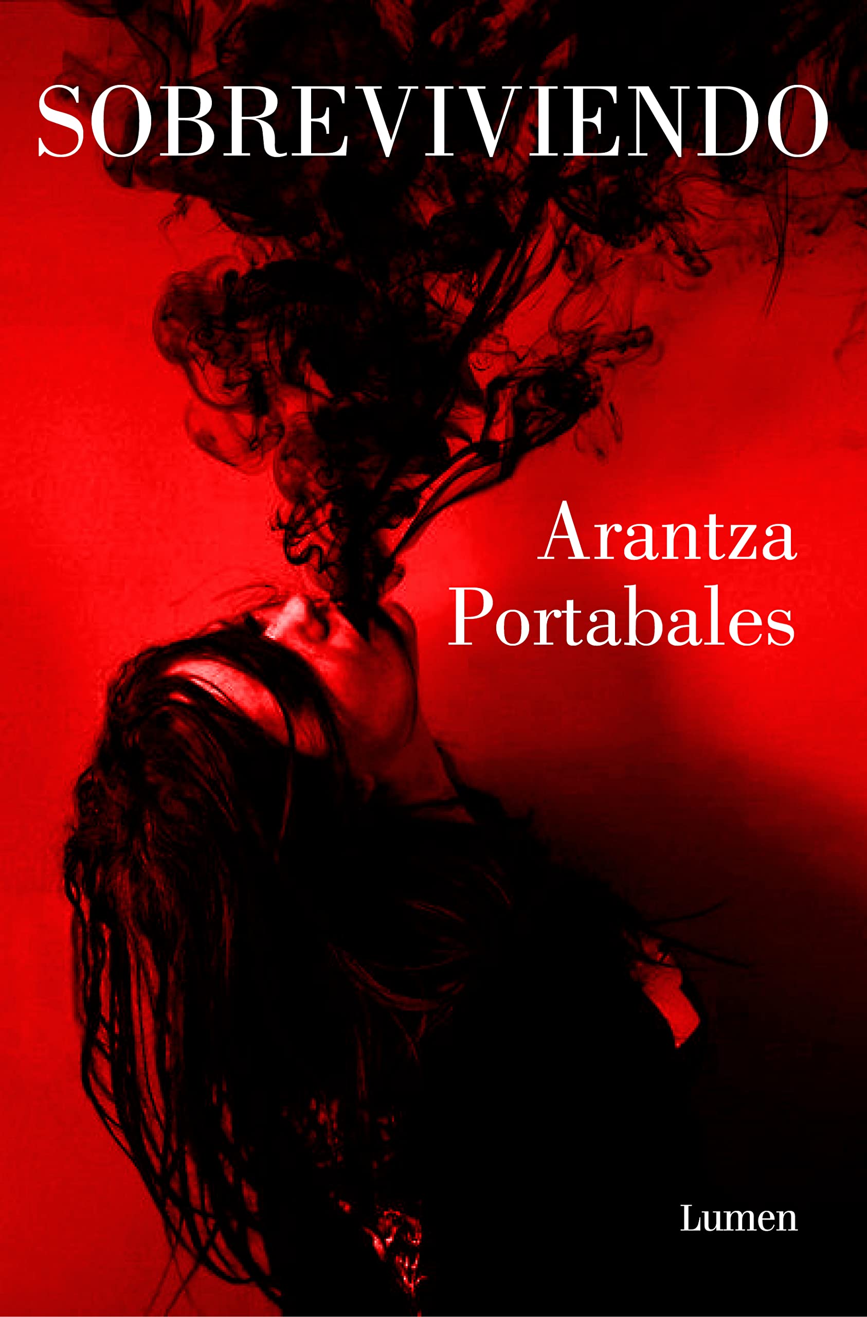 Lumen Sobreviviendo - Arantza Portabales (Autor)