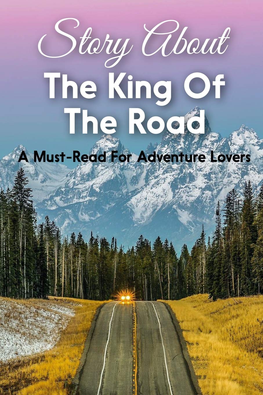 Story About The King Of The Road A Must-read For Adventure Lovers: Heist Crime Fiction
