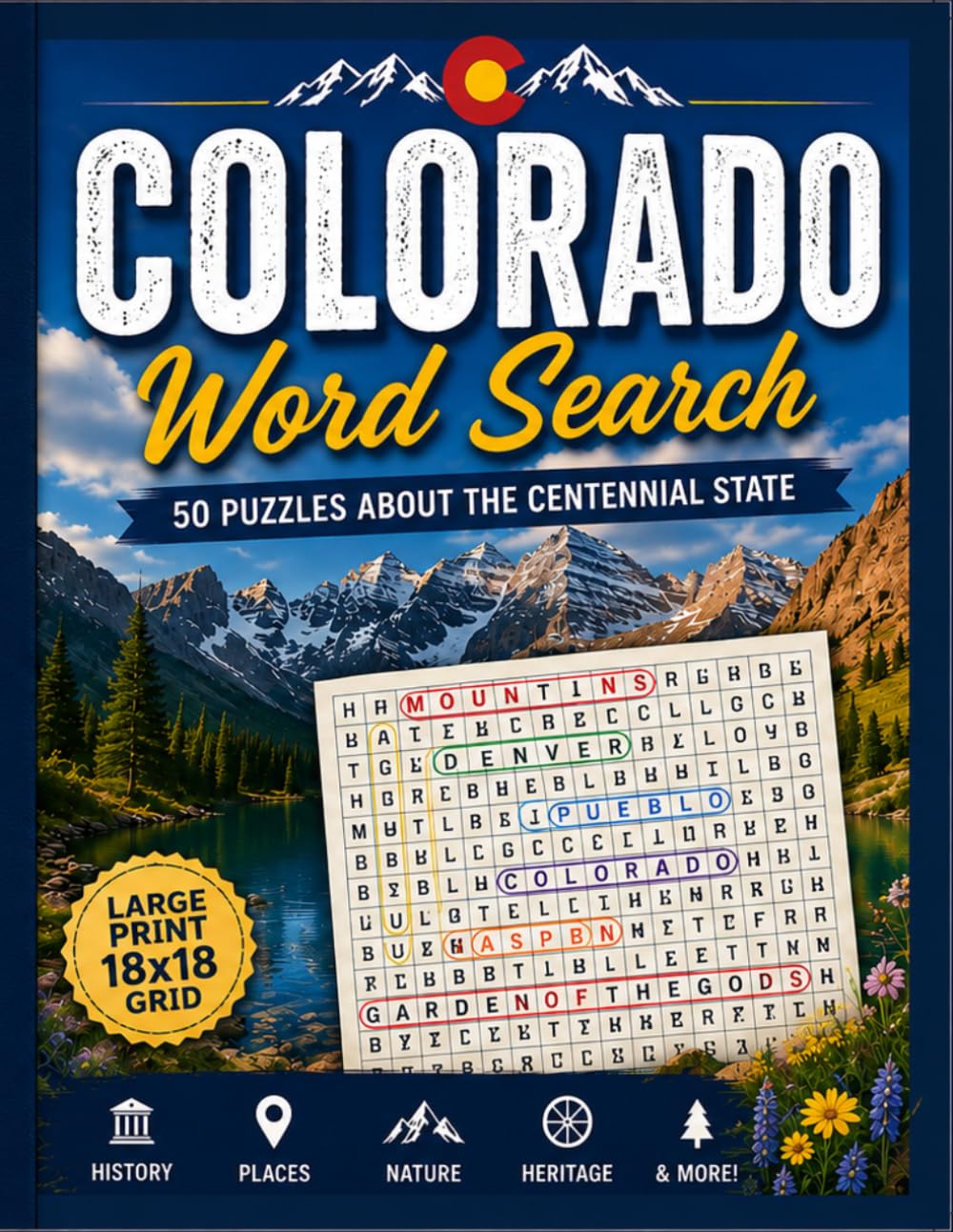 Colorado Word Search Large Print: 50 Word Search Puzzles Featuring Colorado's Mountains, National Parks, Rivers, Historic Towns, Wildlife, Landmarks and More (USA States Word Search Series)