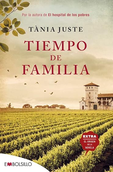 Tiempo de familia: Por la autora de El hospital de los pobres