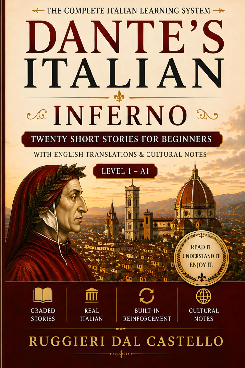 DANTE'S ITALIAN: INFERNO - Short Stories: Twenty Stories for Absolute Beginners (A1) with Full English Translations (DANTE'S ITALIAN COURSE - INFERNO - Level 1 of 7)