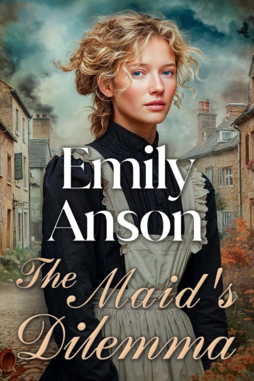 The Maid's Dilemma (The Victorian Rags to Riches Sagas)