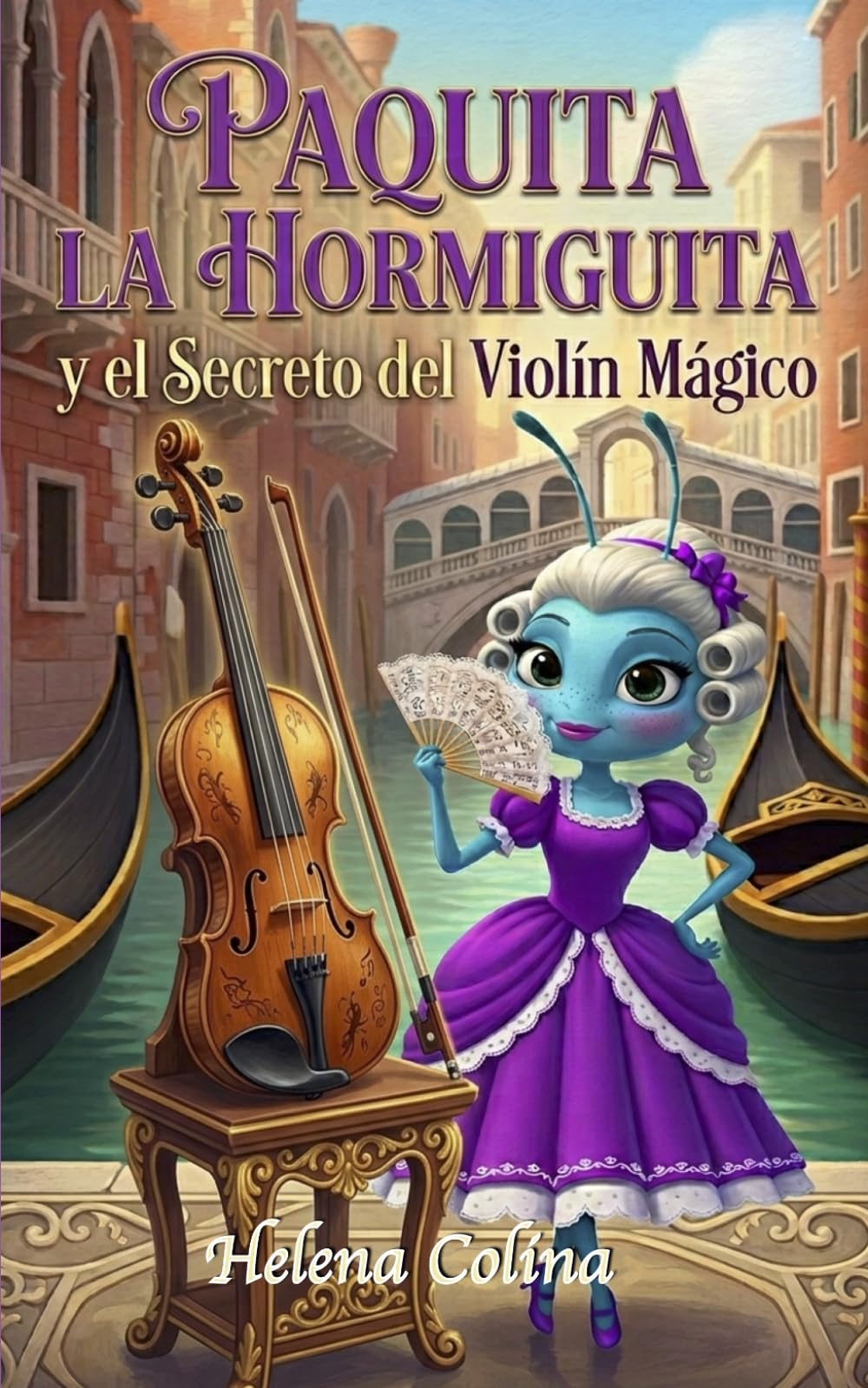 Paquita la Hormiguita y el Secreto del Violín Mágico