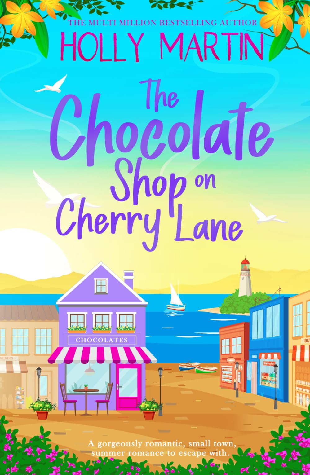 The Chocolate Shop on Cherry Lane: A gorgeously romantic, small town summer romance to escape with: 1 (The Wild Brothers)