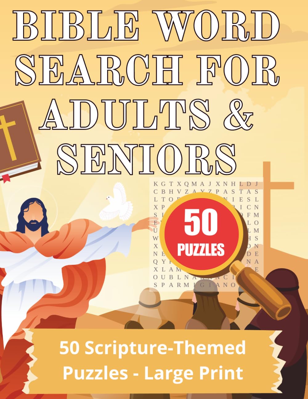 BIBLE WORD SEARCH FOR ADULTS & SENIORS: 50 Faith-Themed Puzzles with Scripture Verses – Large Print Christian Activity Book for Daily Devotion and Relaxation