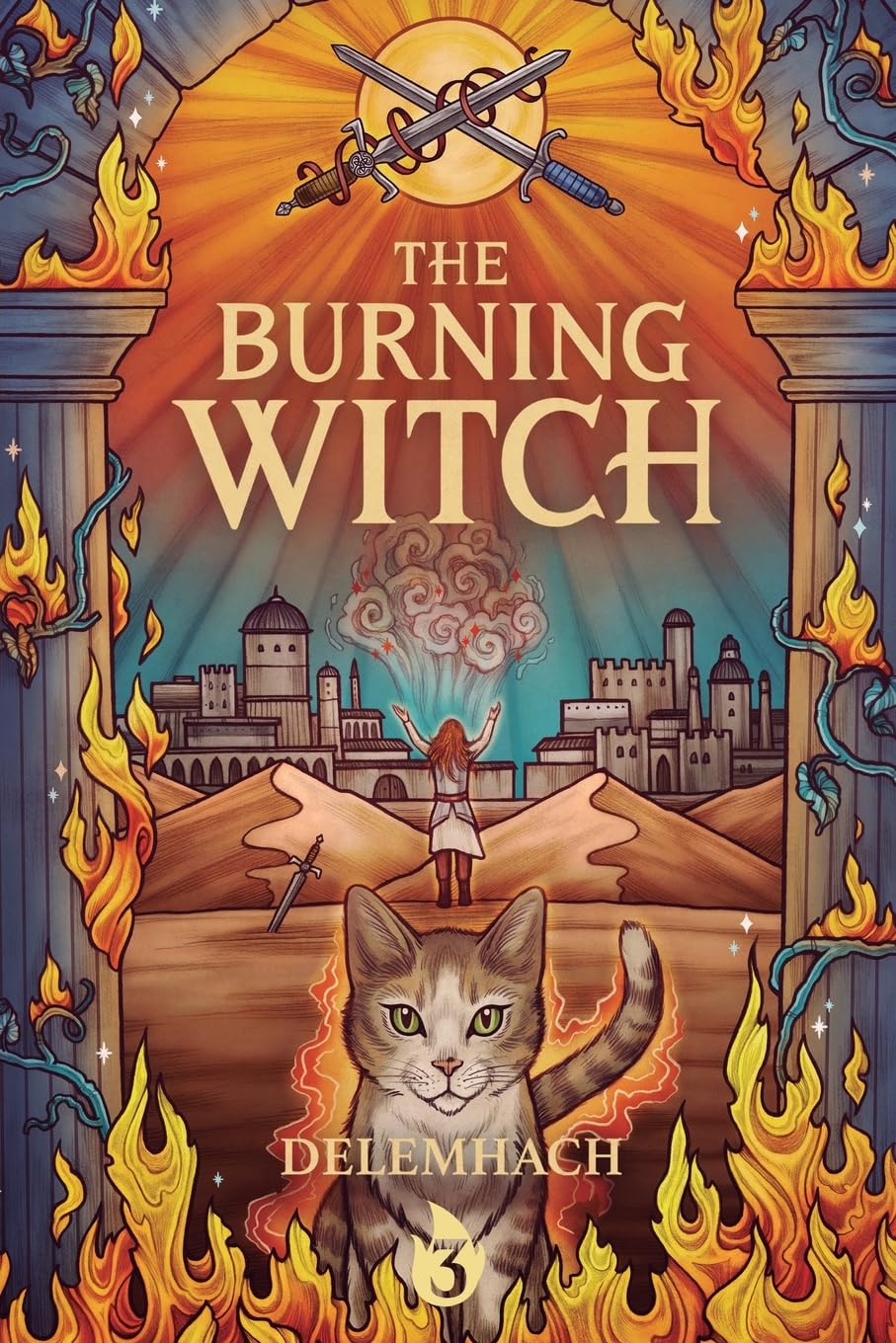 The Burning Witch 3: A Humorous Romantic Fantasy
