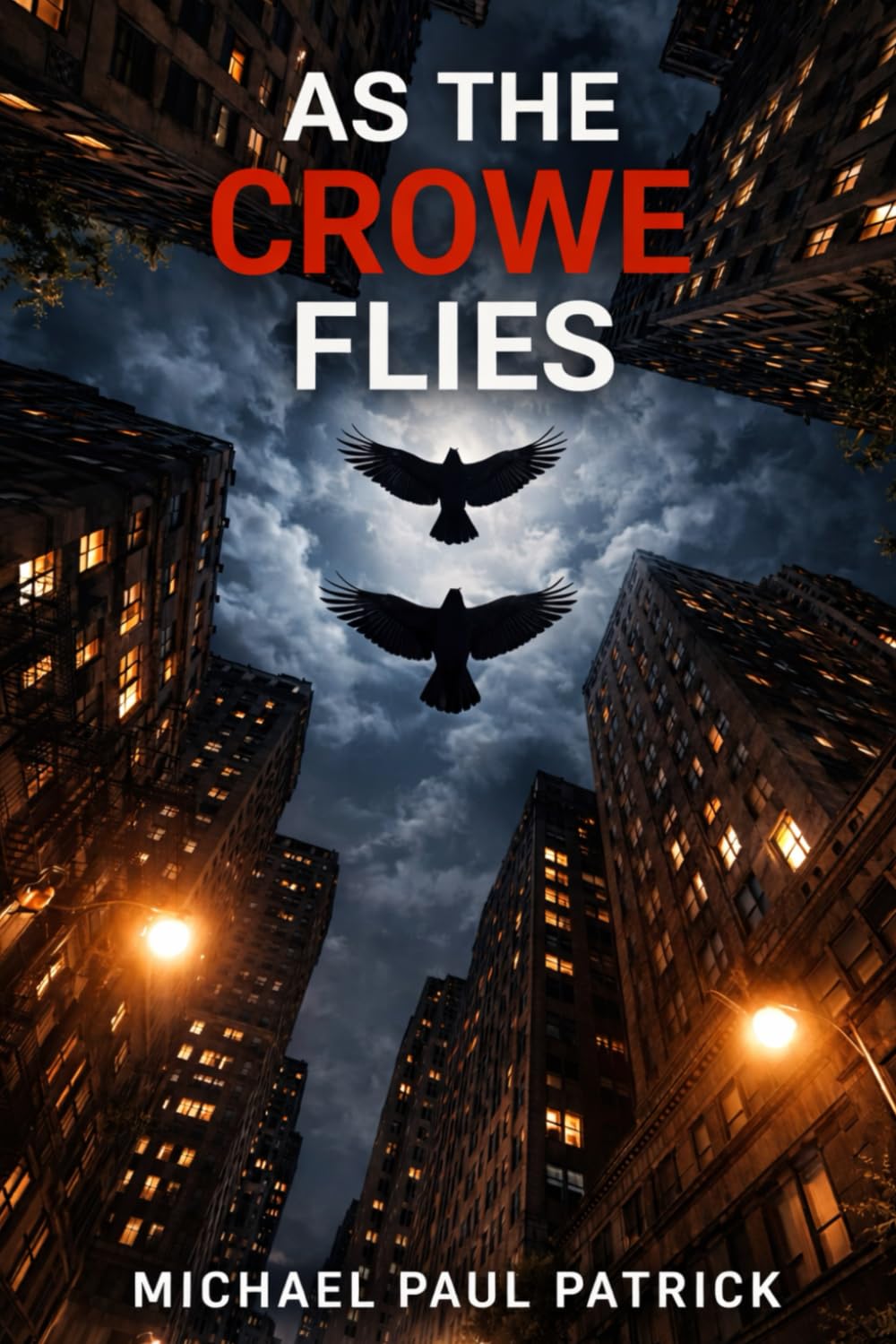 As The Crowe Flies: 2 (The Murder of Crowes Trilogy)