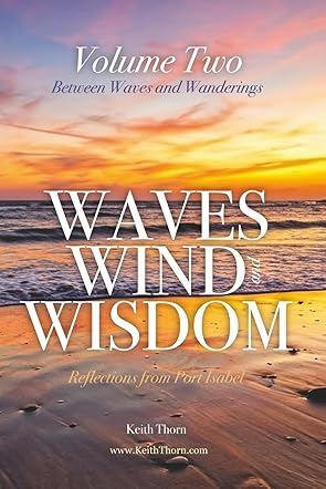 Waves, Wind, and Wisdom