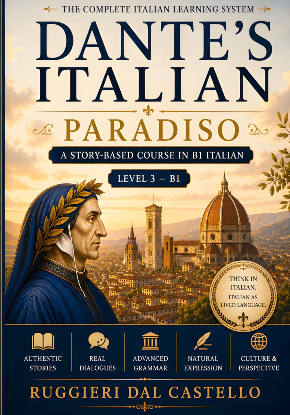 DANTE'S ITALIAN: PARADISO: A Complete Italian Course — Level 3 (B1) Textbook