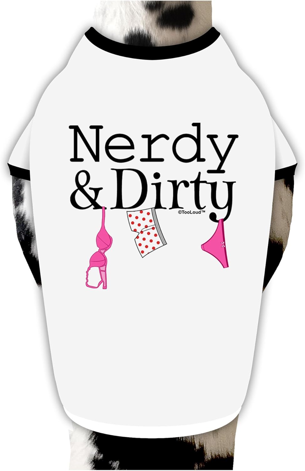 TOOLOUD Nerdy and Dirty Dog Shirt White with Black XL