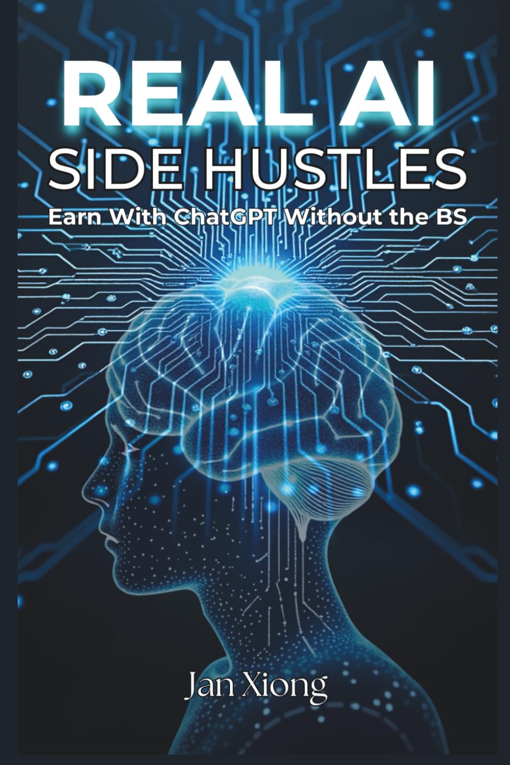 Real AI Side Hustles: Earn With ChatGPT Without The BS