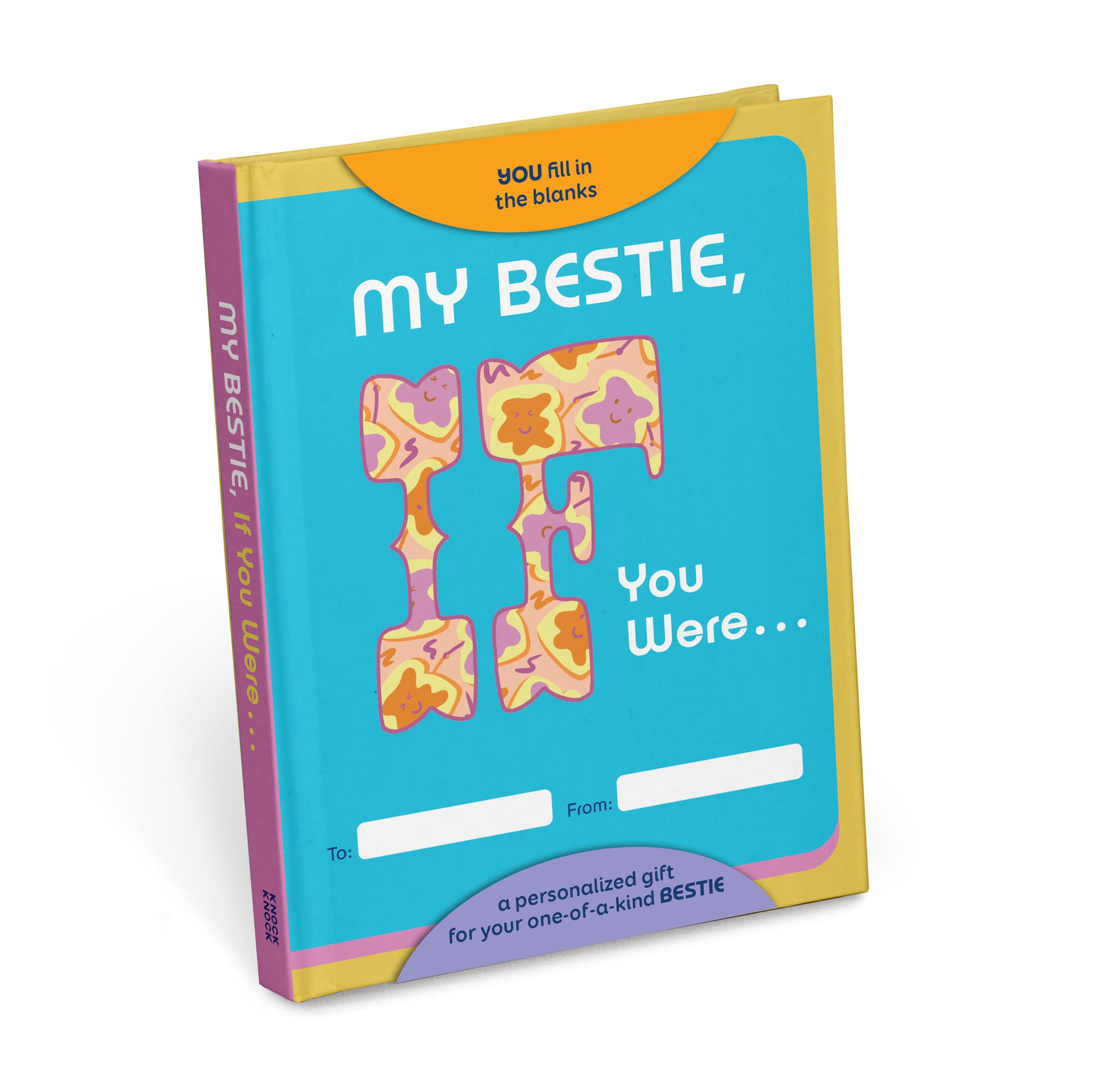 Knock Knock My Bestie If You Were Books: A Personalized Gift Book for a Friend